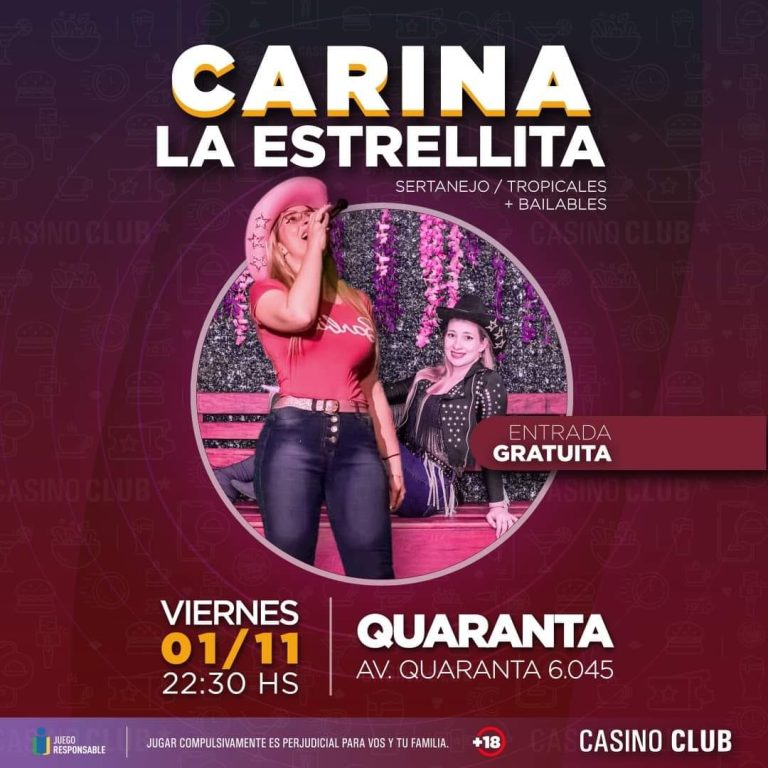 Carina La Estrellita en el Casino Club Quaranta