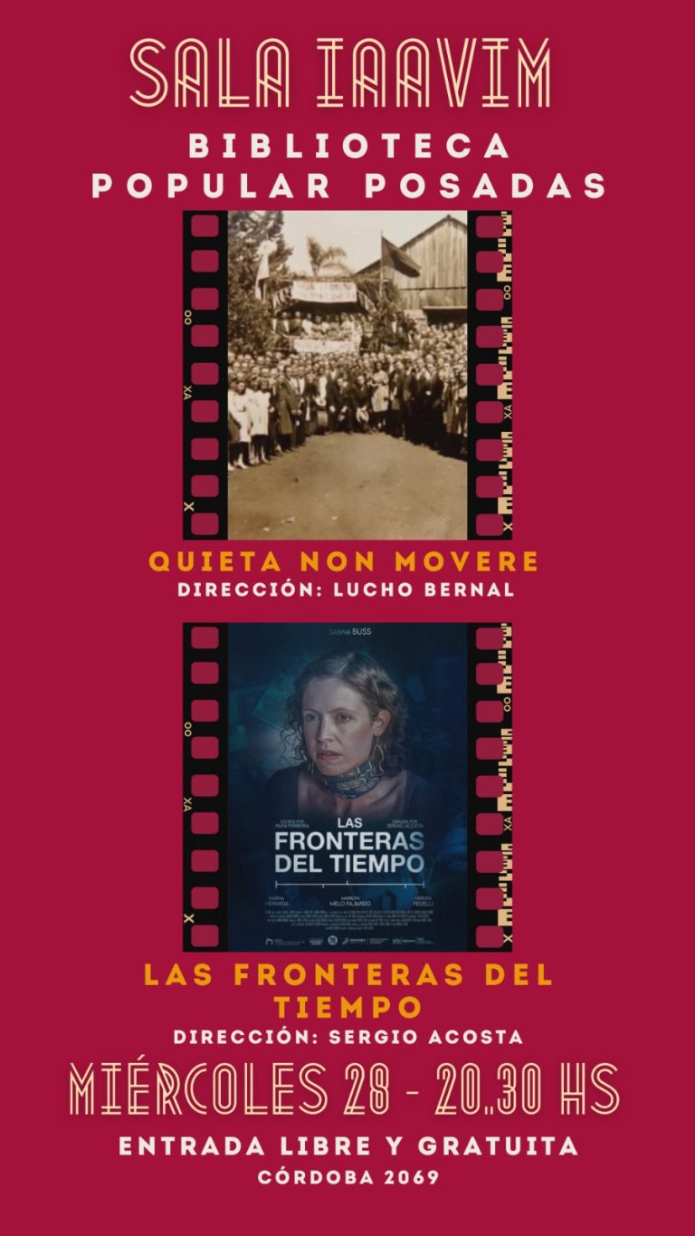 Cineclub: Sala Iaavim presenta «Quieta non movere» y «Las fronteras del tiempo»