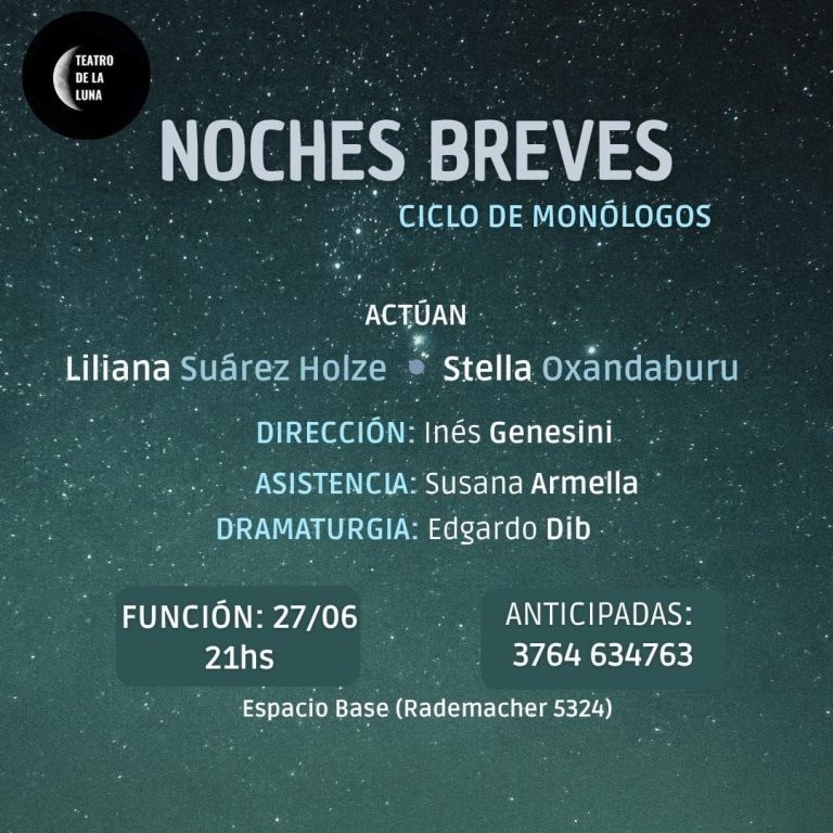 Noches Breves, Ciclo de Monólogos: «La cocina» y «La ¿Última? Curda»