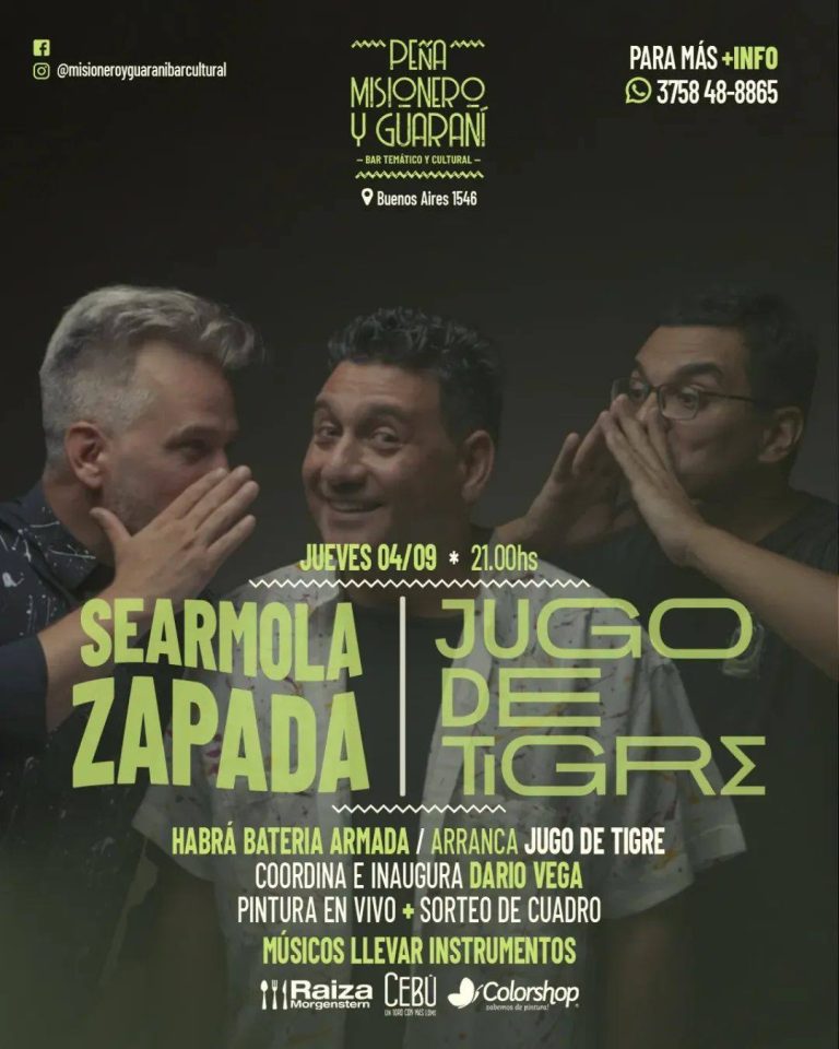 Searmola Zapada, Jugo de Tigre y +