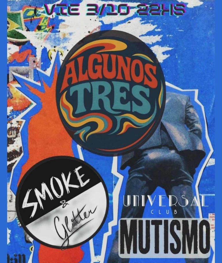 Algunos Tres + Smoke & Glitter