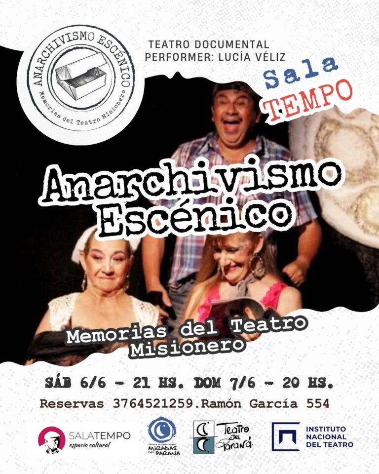 Anarchivismo Escénico, Memorias del Teatro Misionero