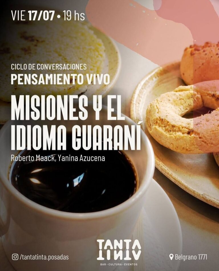 Ciclo de Conversaciones «Misiones y el idioma Guaraní»