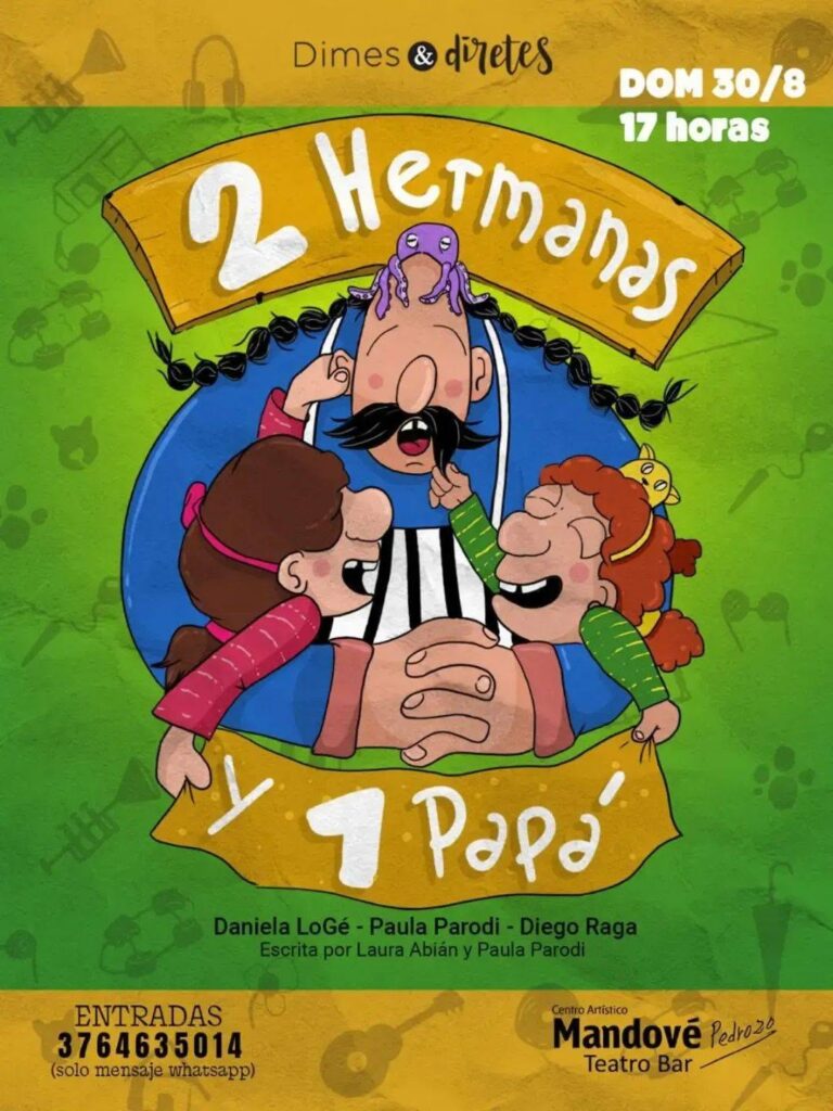 2 Hermanas y 1 Papá