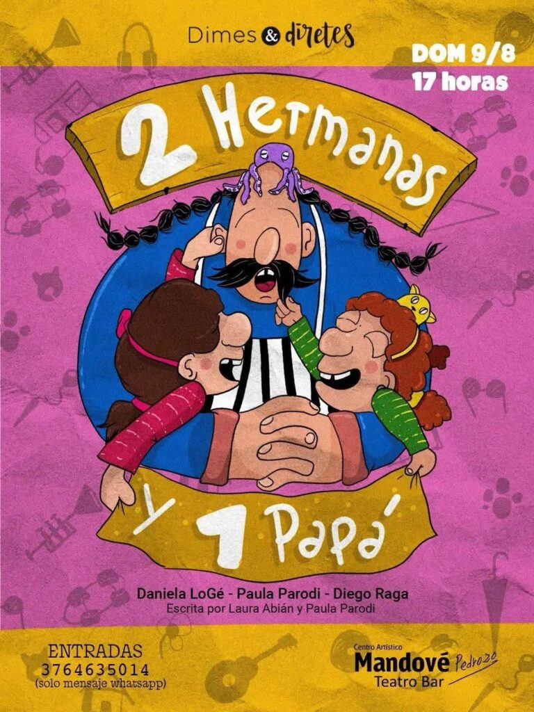 2 Hermanas y 1 Papá